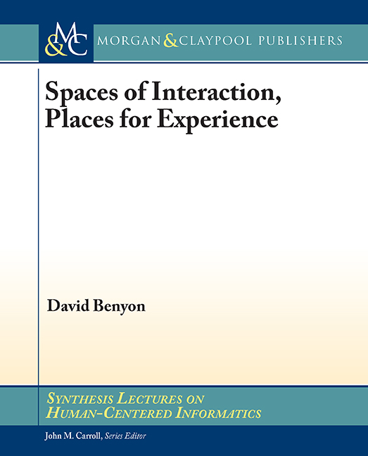Spaces of Interaction, Places for Experience