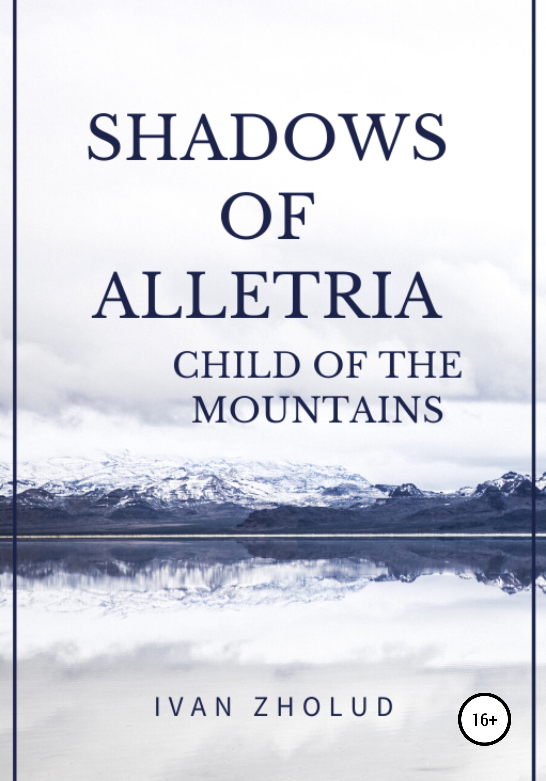 Shadows of Alletria. Child of Mountains